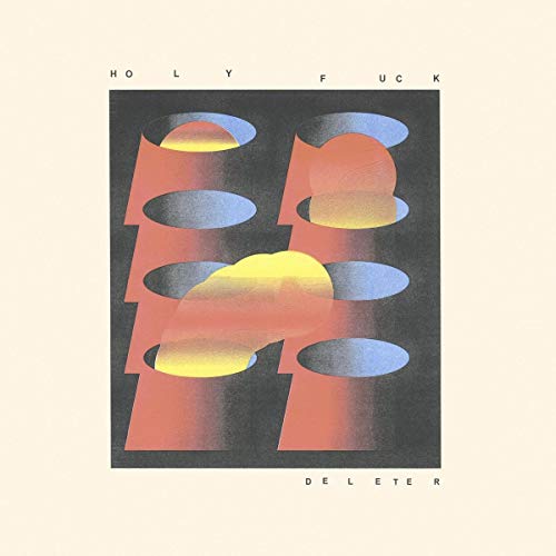 Deleter by Holy Fuck Album Cover
