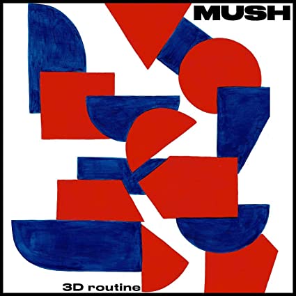 3D Routine by Mush