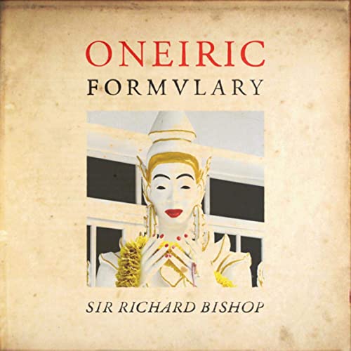 Oneiric Formulary by Sir Richard Bishop