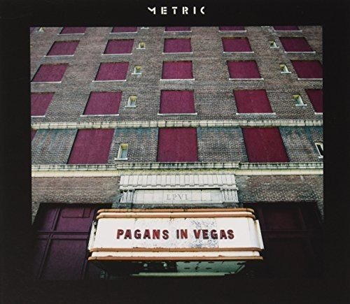 Pagans in Vegas by Metric Album Cover