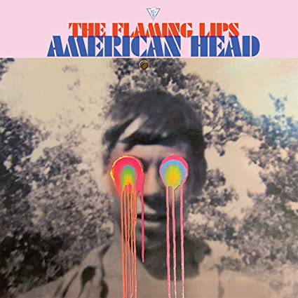 American Head by The Flaming Lips