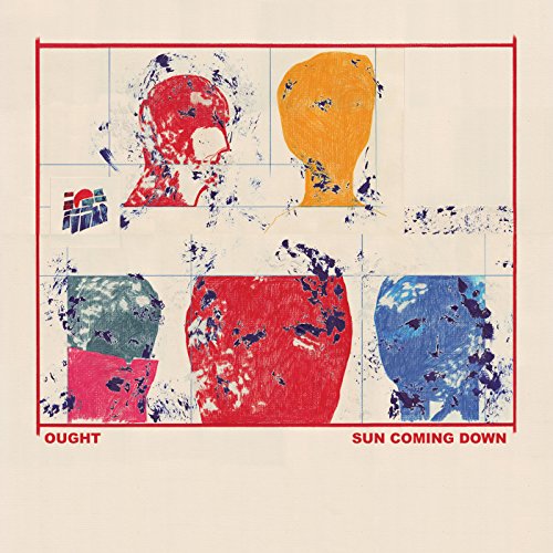 Sun Coming Down by Ought Album Cover
