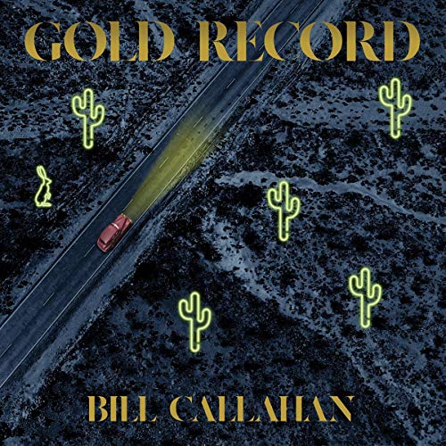 Gold Record by Bill Callahan