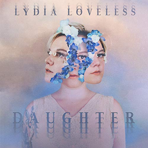 Daughter by Lydia Loveless