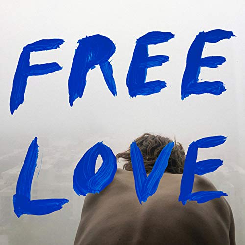 Free Love by Sylvan Esso Album Cover