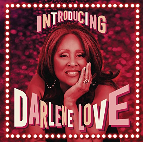 Introducing Darlene Love by Darlene Love