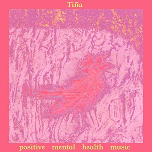 Positive Mental Health Music by Tina Album Cover
