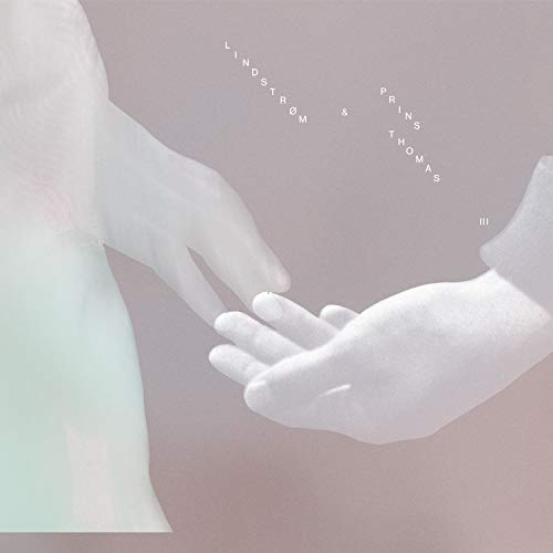 III by Lindstrøm & Prins Thomas
