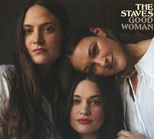 Good Woman by The Staves