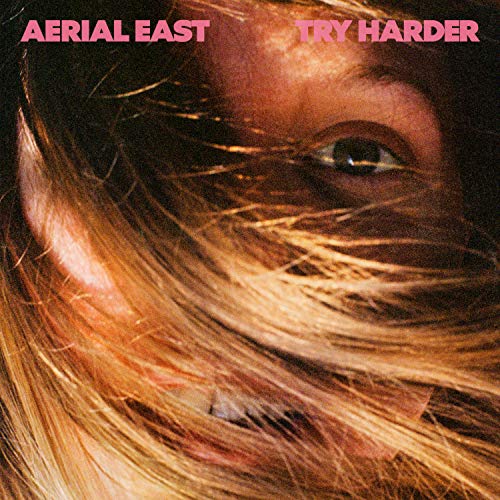 Try Harder by Aerial East Album Cover