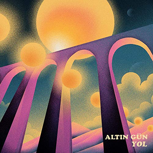 Yol by Altin Gün