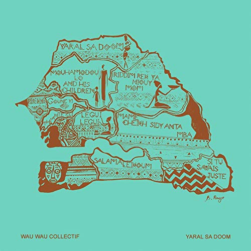 Yaral Sa Doom by Wau Wau Collectif