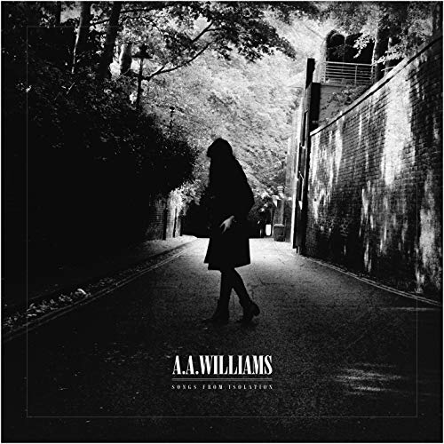 Songs From Isolation by A.A. Williams Album Cover