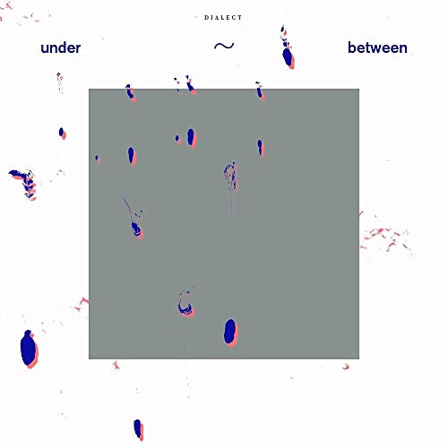 Under~Between by Dialect