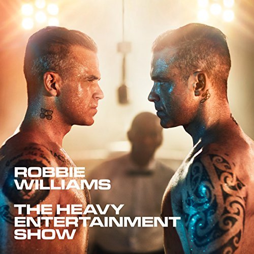 Heavy Entertainment Show by Robbie Williams