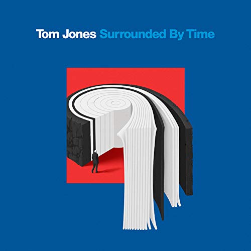 Surrounded by Time by Tom Jones
