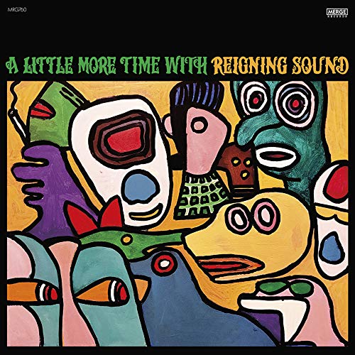 A Little More Time with Reigning Sound by The Reigning Sound