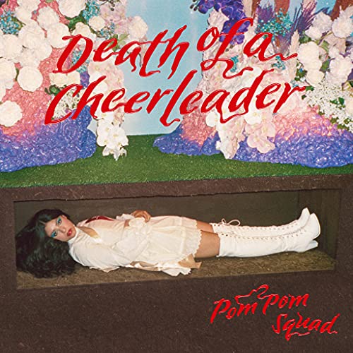 Death of a Cheerleader by Pom Pom Squad