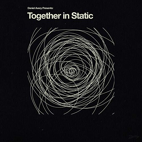 Together in Static by Daniel Avery