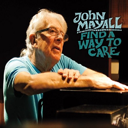 Find a Way to Care by John Mayall