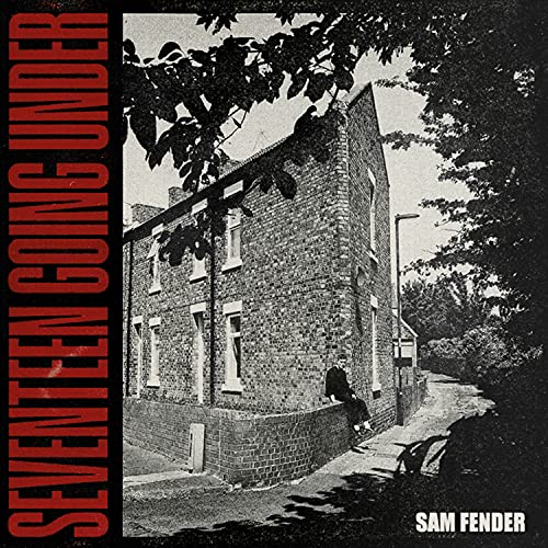 Seventeen Going Under by Sam Fender Album Cover