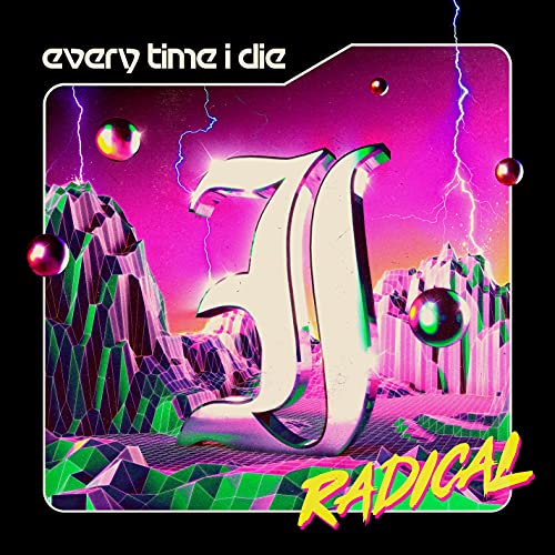 Radical by Every Time I Die