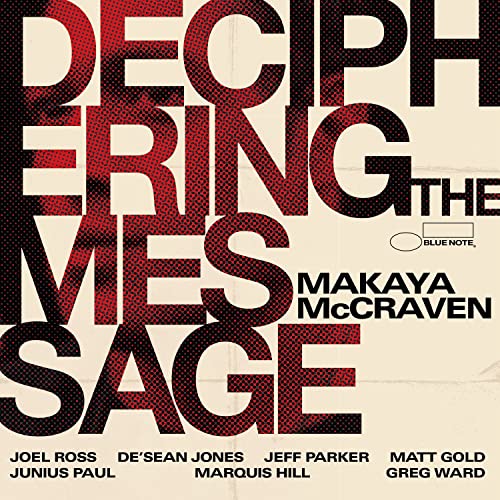 Deciphering the Message by Makaya McCraven