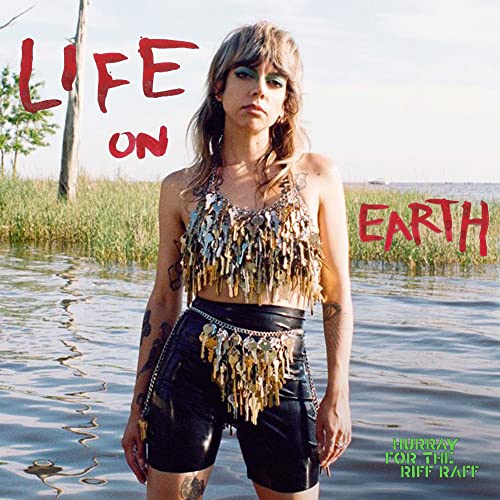 LIFE ON EARTH by Hurray for the Riff Raff Album Cover
