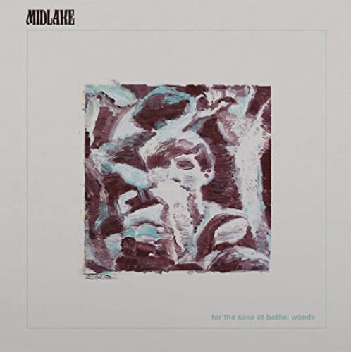 For the Sake of Bethel Woods by Midlake