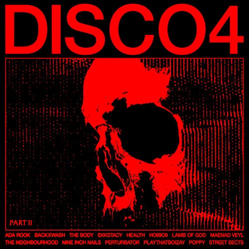 DISCO4 :: Pt. II by HEALTH Album Cover