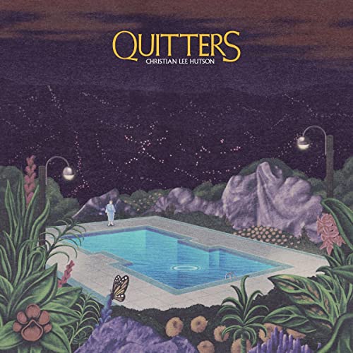 Quitters by Christian Lee Hutson