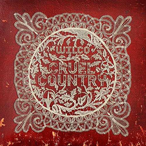 Cruel Country by Wilco