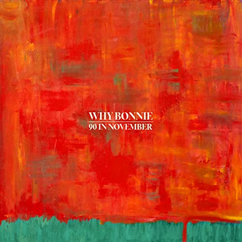 90 in November by Why Bonnie