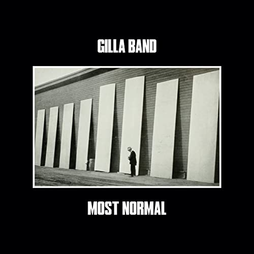 Most Normal by Gilla Band