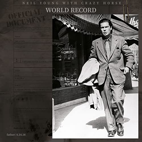 World Record by Neil Young & Crazy Horse