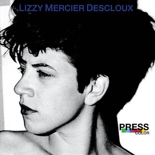 Press Color [Remastered] by Lizzy Mercier Descloux Album Cover