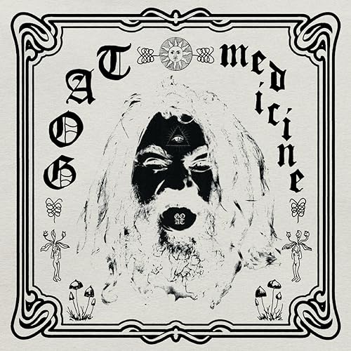 Medicine by Goat