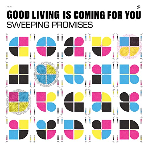 Good Living Is Coming for You by Sweeping Promises