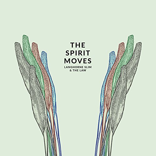 The Spirit Moves by Langhorne Slim & the Law