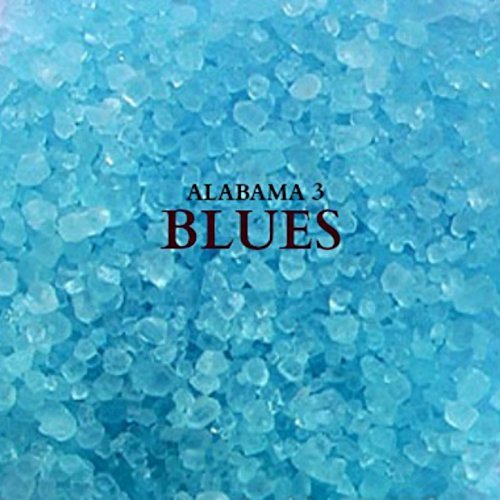 Blues by Alabama 3