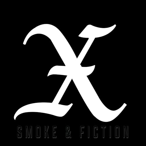 Smoke & Fiction by X