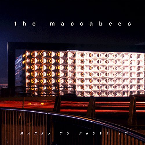 Marks to Prove It by The Maccabees