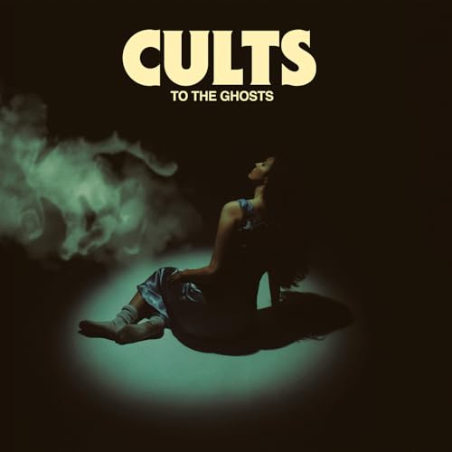 To the Ghosts by Cults
