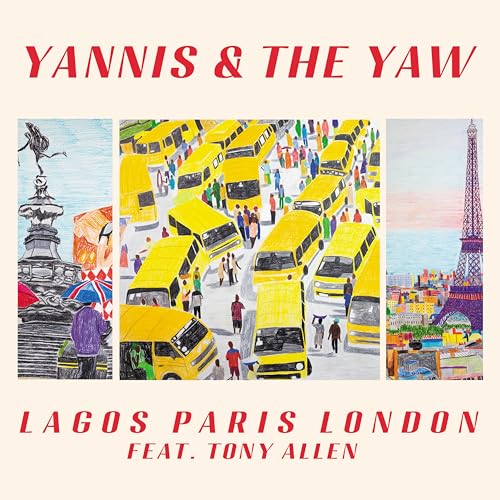 Lagos Paris London [EP] by Yannis & the Yaw Album Cover