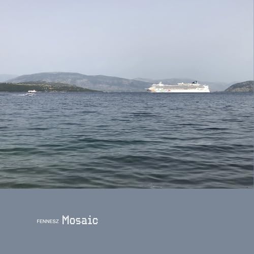 Mosaic by Fennesz