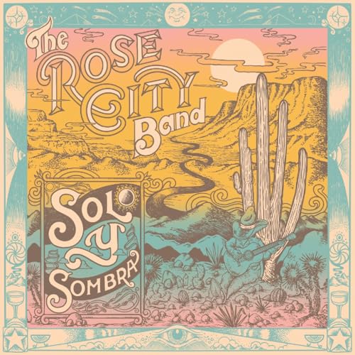 Sol y Sombra by Rose City Band