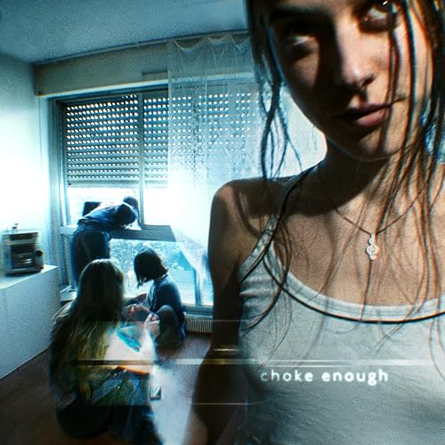 choke enough by Oklou