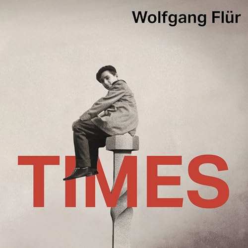 Times by Wolfgang Flür Album Cover