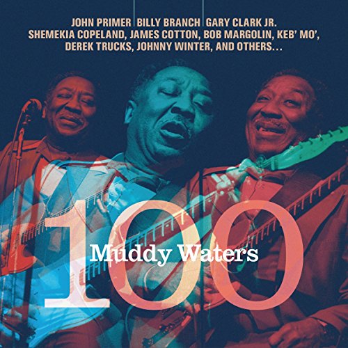 Muddy Waters 100 by John Primer