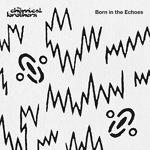 Born In The Echoes by The Chemical Brothers